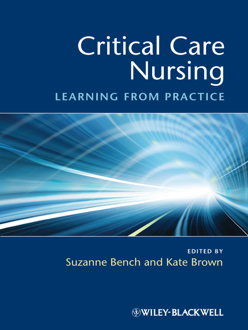 Title details for Critical Care Nursing by Suzanne Bench - Available